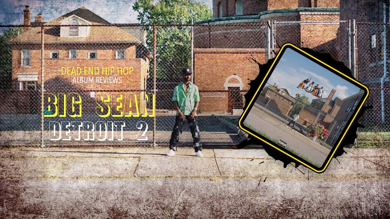 Big Sean - Detroit 2 Album Review