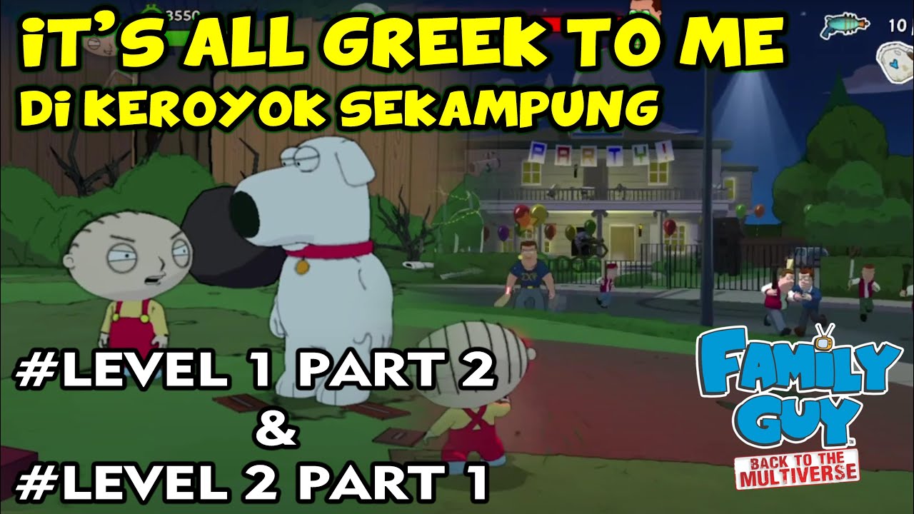 It's All Greek To Me - Family Guy Back to The Multiverse Indonesia - Level 1 part 2 & Level 2 Part 1