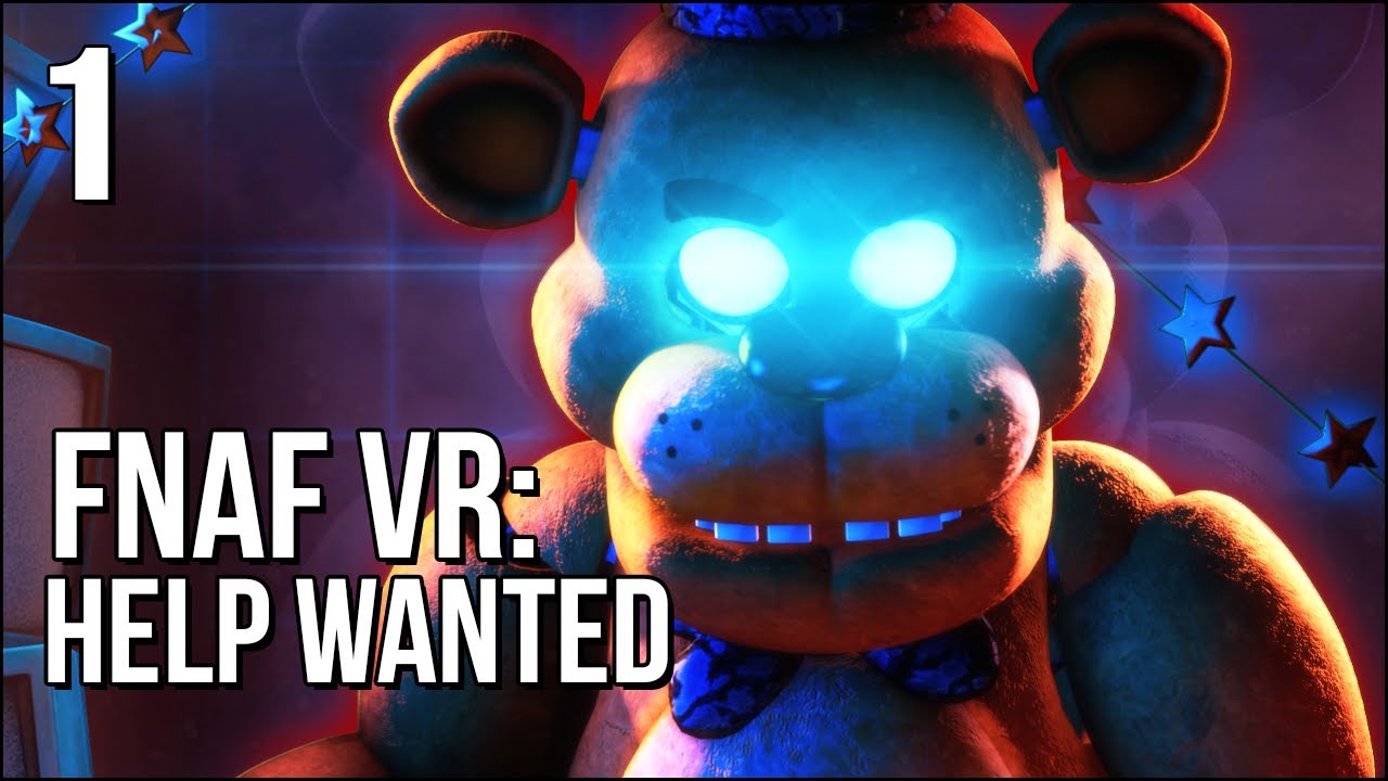 FNAF VR: Help Wanted | Part 1 | WHAT IS THAT BEAR DOING!?