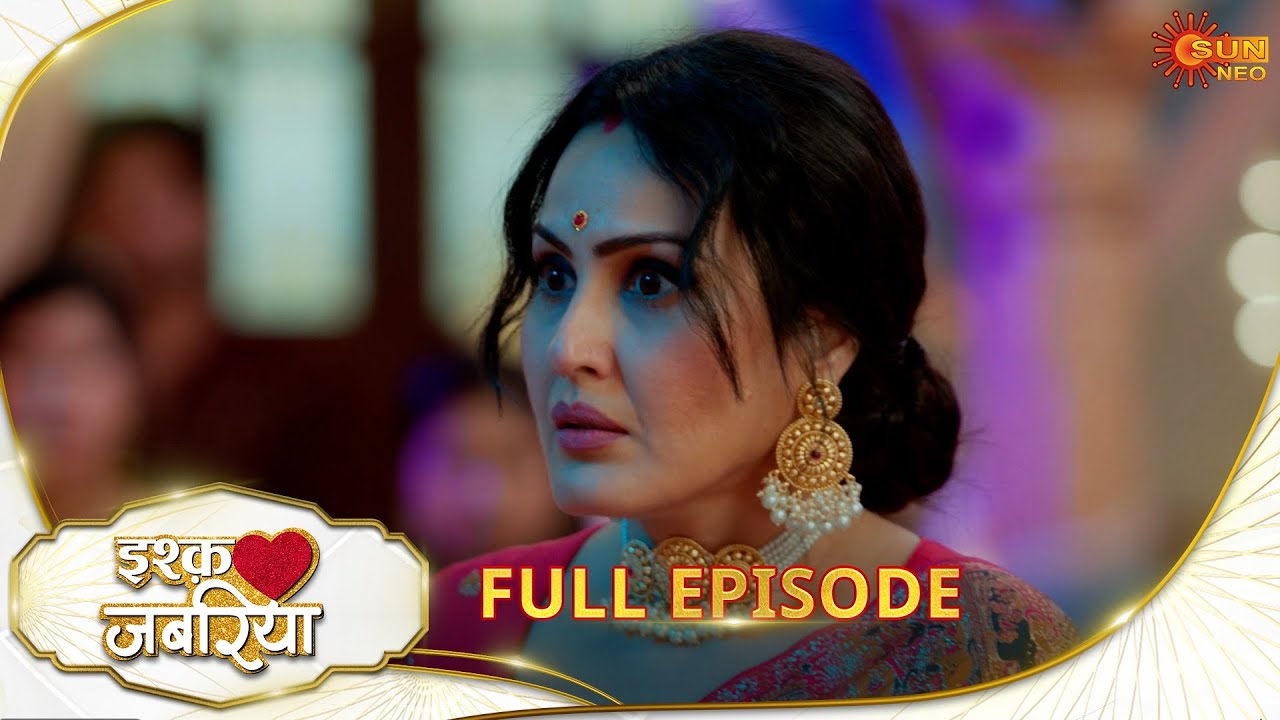 Ishq Jabariya - Full Episode | Ep No - 169 | Hindi Serial | Sun Neo |16 Jan 2025