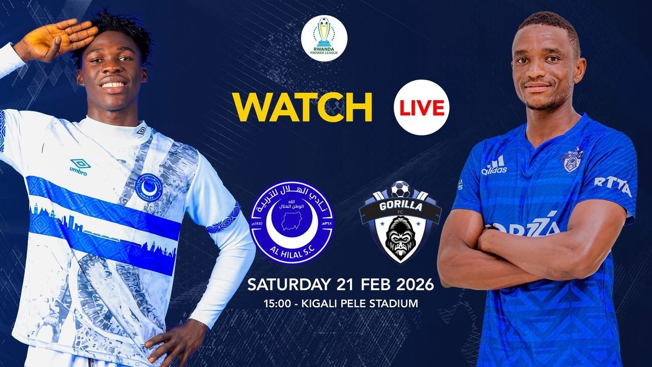🔴 LIVE: AL Hilal SC VS Gorilla FC | Rwanda Premier League | 20 February 2026