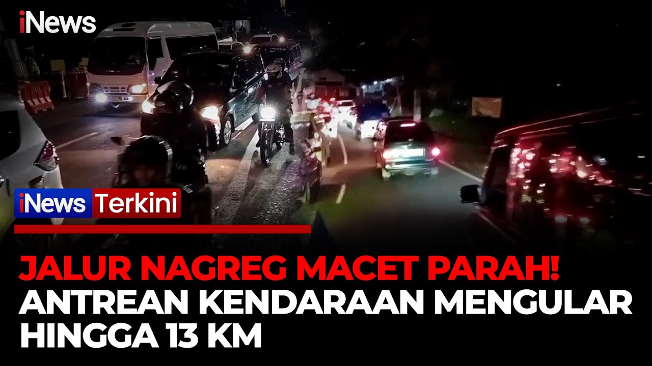 NAGREG MACET PARAH! Antrean Kendaraan Mengular 13 Km Sejak Dini Hari, Pemudik Kelelahan