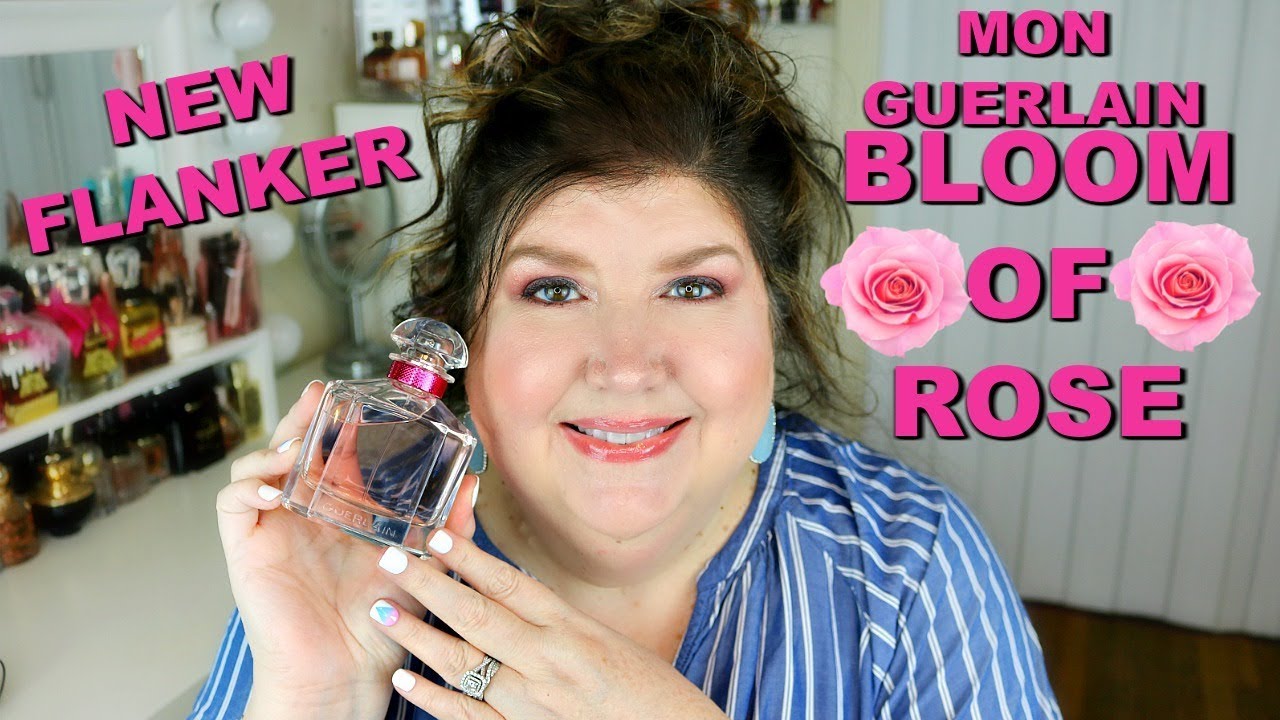 MON GUERLAIN BLOOM OF ROSE PERFUME REVIEW- GUERLAIN