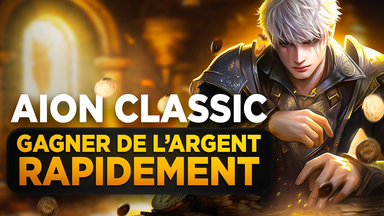 Comment rapidement se faire des kinahs sur Aion Classic - Toutes les méthodes analysées