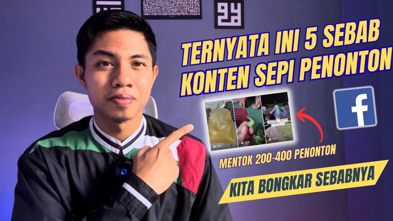 FB PRO‼️INI 5 PENYEBAB PENONTON KONTENMU HANYA RATUSAN 