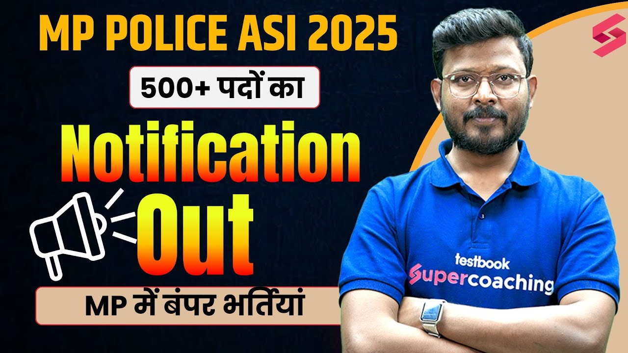 MP Police ASI Notification 2025 OUT | MP Subedar Steno Vacancy 2025 | MP Police ASI Vacancy 2025