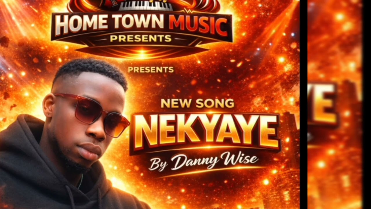 Nekyaye by Danny Wise_official audio_Home town music promotions 