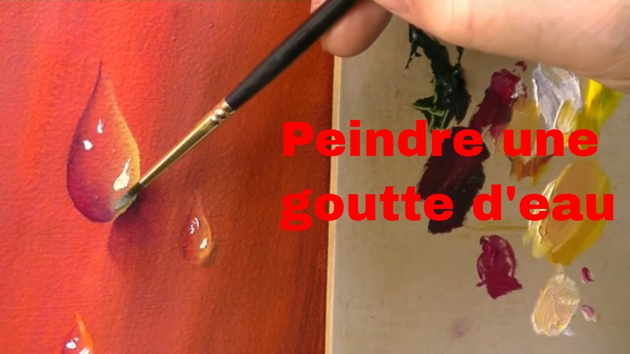 Comment peindre une goutte d'eau avec Boris Huguenel.