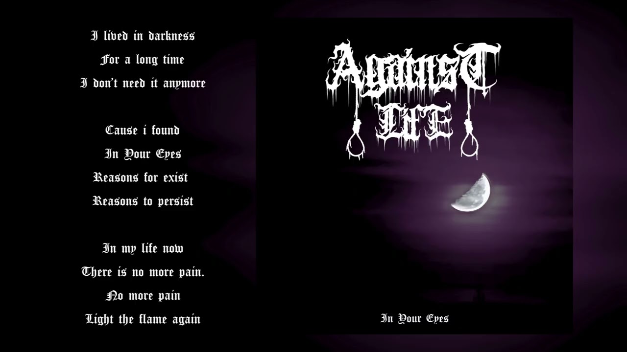 In Your Eyes - Against Life (Lyrics)