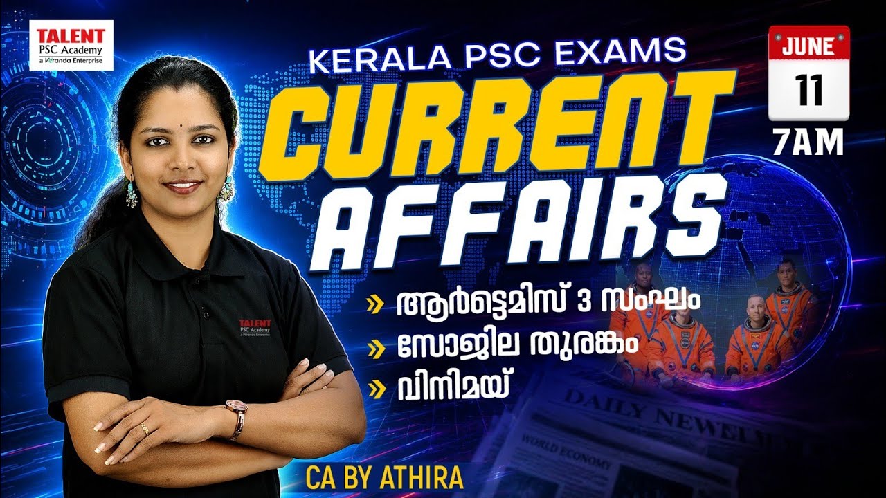 📌11 JUNE  2026|Current Affairs | by ATHIRA |Malayalam I TALENT ACADEMY