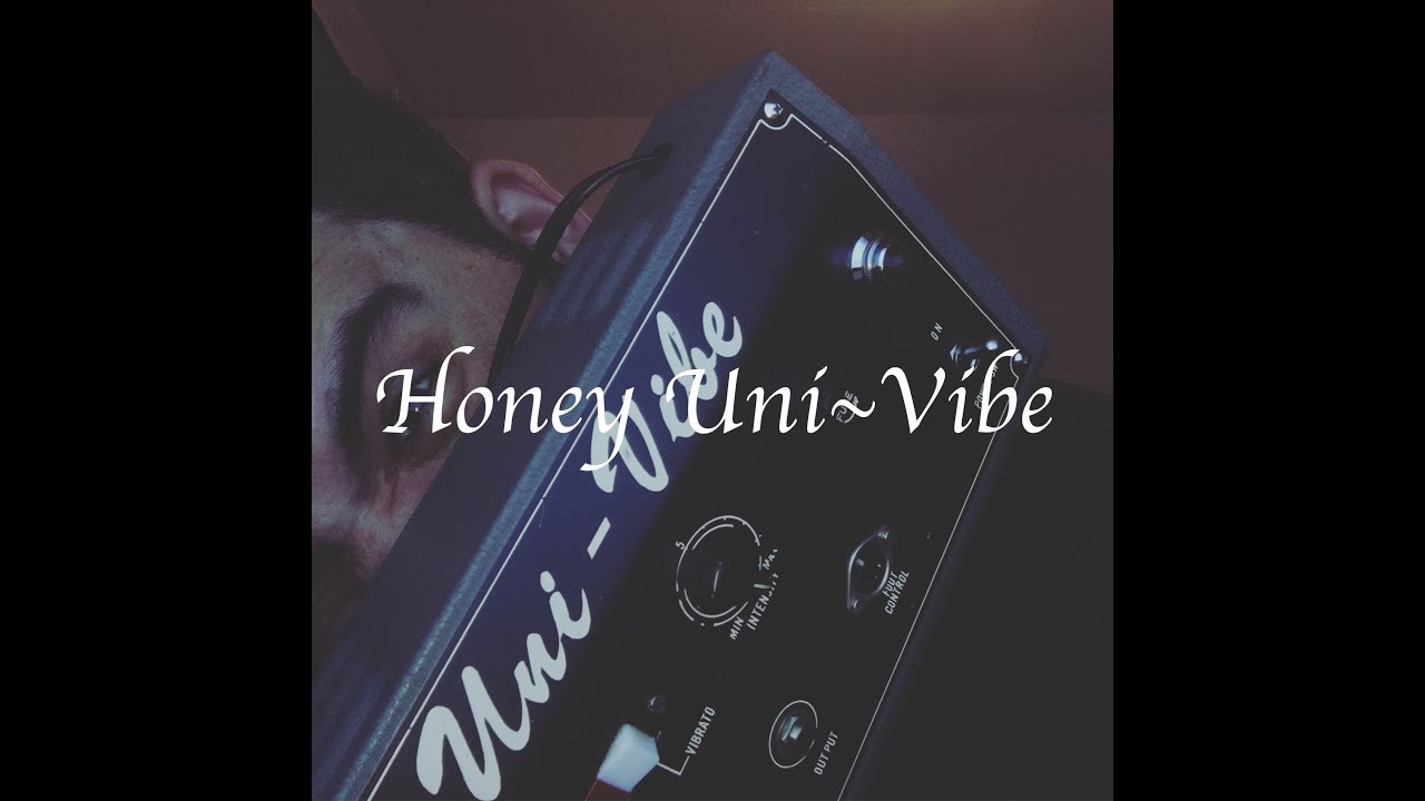 Vintage Honey Uni~Vibe (pre ShinEi)