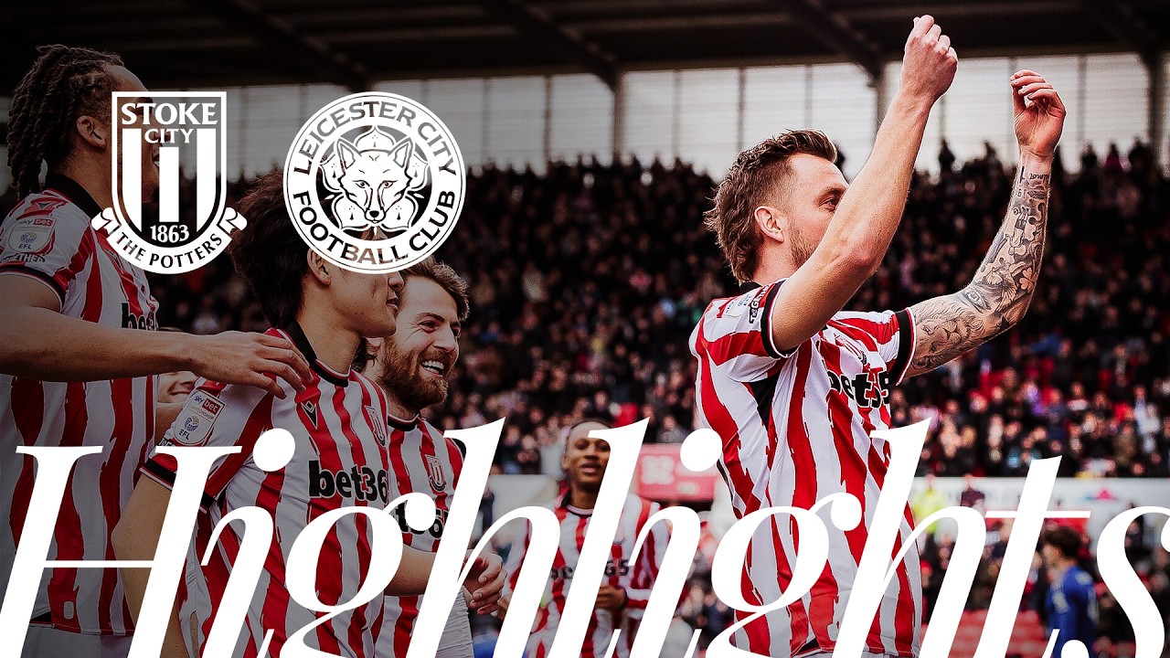 Wilmot bags brace as points shared | Stoke City 2-2 Leicester City | Highlights