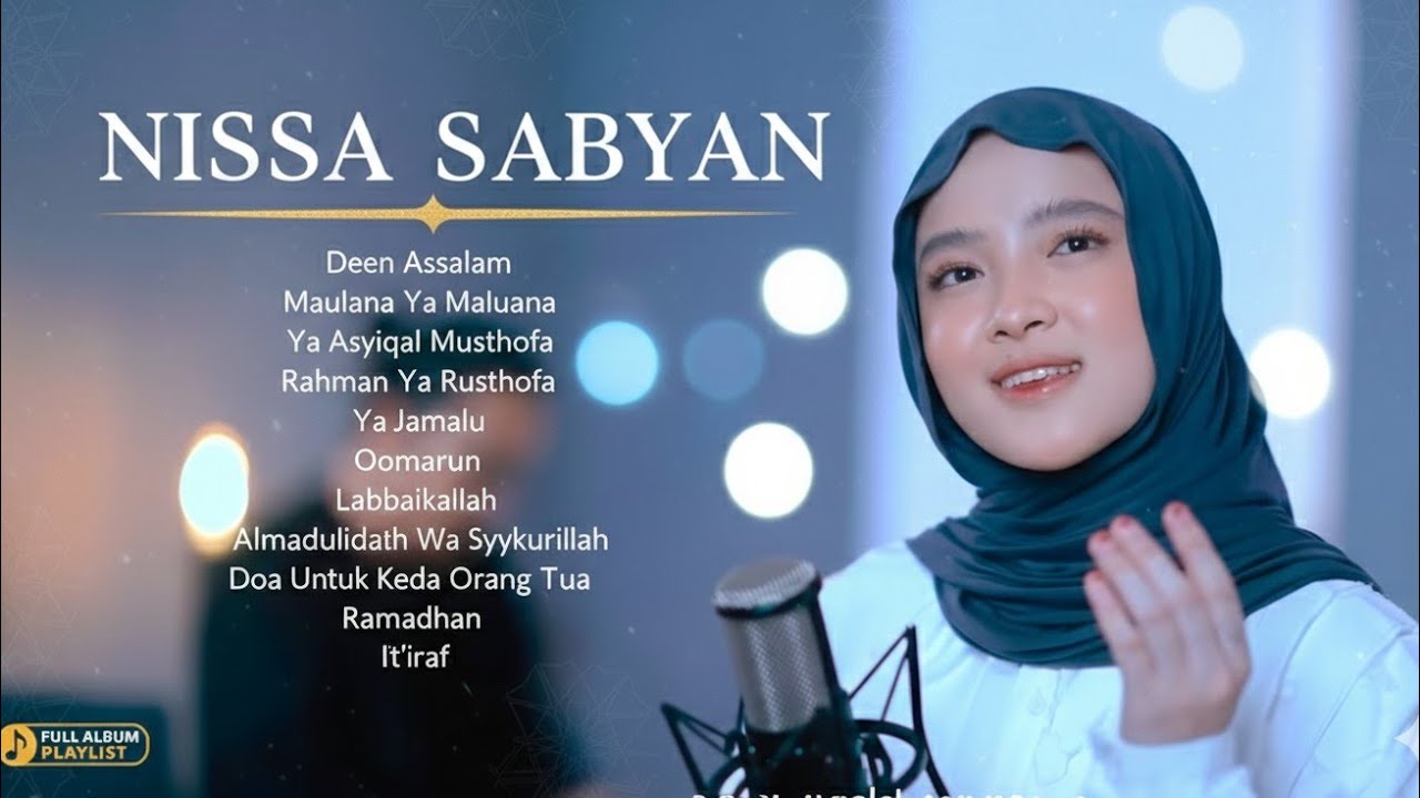 Sholawat Terbaru 2026 - Kompilasi Sholawat Paling Menyentuh Hati & Bikin Nangis Nissa Sabyan