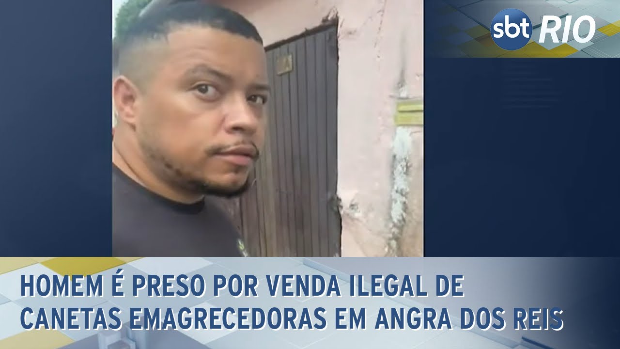 Homem é preso por venda ilegal de canetas emagrecedoras em Angra dos Reis