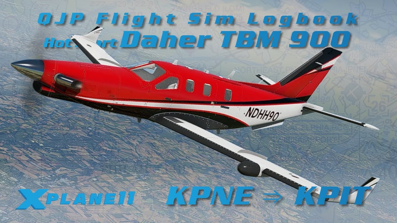 X-Plane 11 - Daher TBM 900 - Philadelphia to Pittsburgh [Log 064]