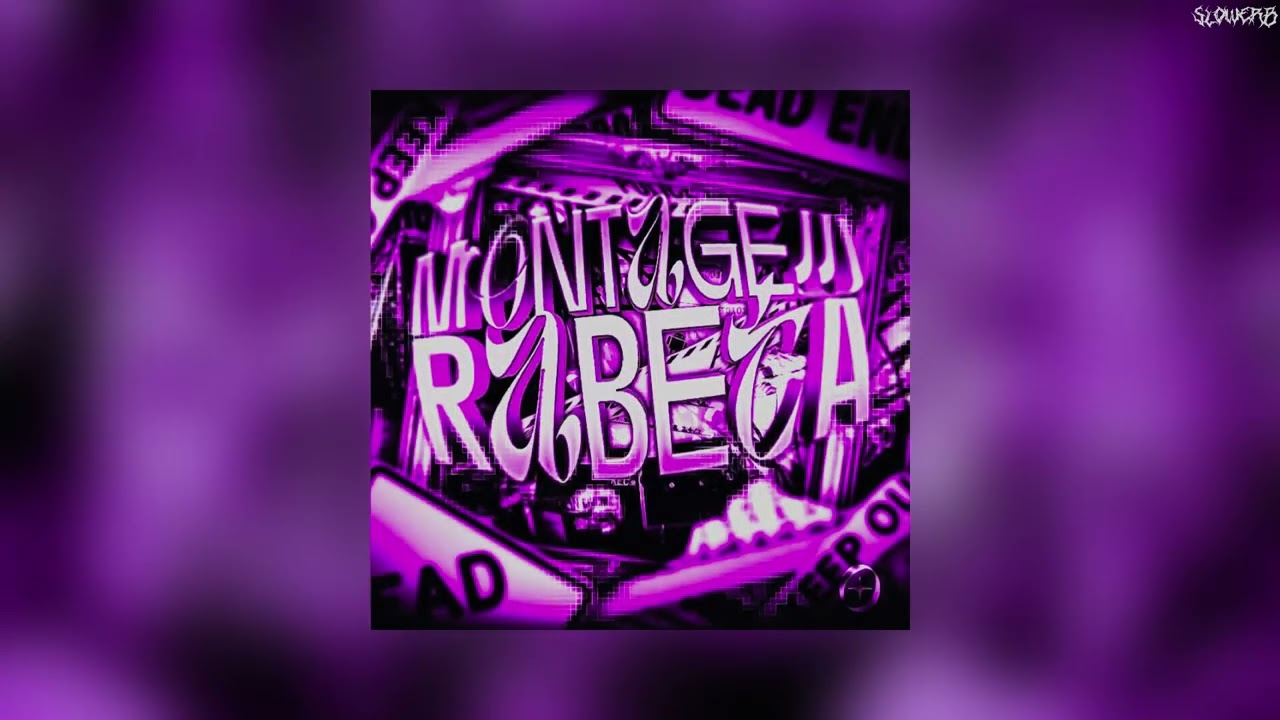 MONTAGEM RABETA (SUPER SLOWED) - VXCA & SLOWERB & KRAZYMANE
