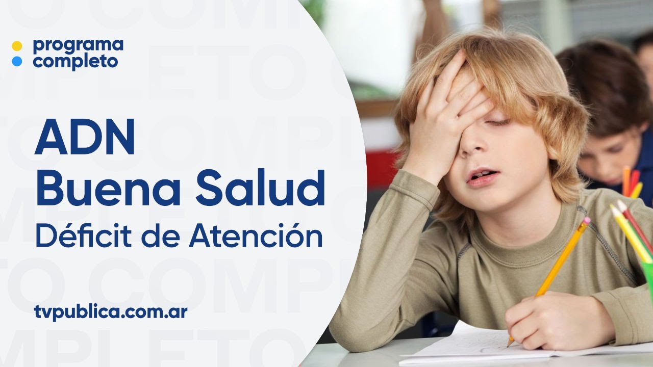 TDAH en niños, niñas y adolescentes: ¿Qué hay detrás del comportamiento? - ADN Buena Salud