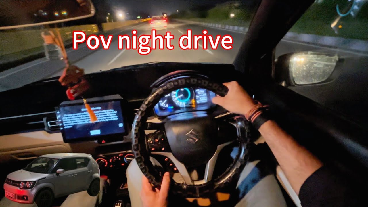 MARUTI SUZUKI IGNIS || POV NIGHT DRIVE AFTER 1LAKH KILOMETER || PALWAL NH19 || 4K #pov #nightdrive