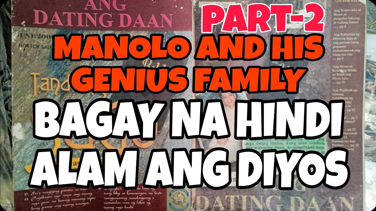 Part-2 -  BAGAY SA TAO NA HINDI ALAM ANG DIYOS / THIS IS MANOLO AND HIS GENIUS FAMILY