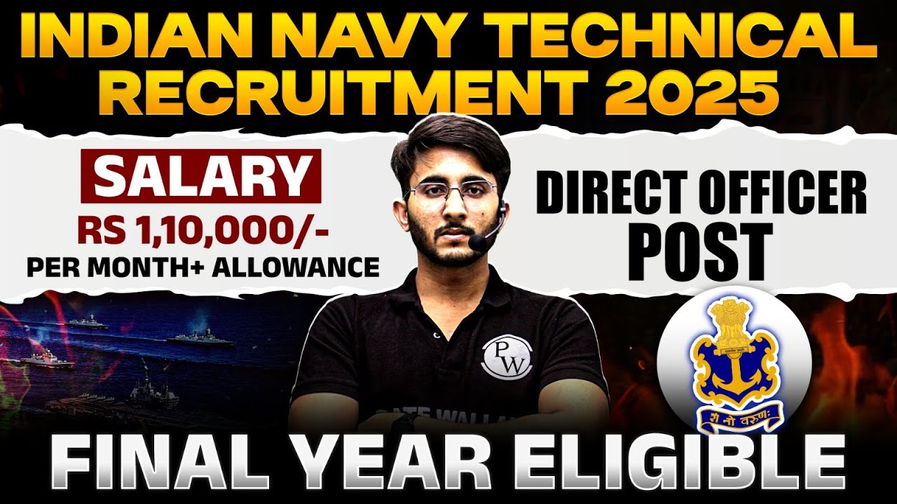 Indian Navy Technical Recruitment 2025 | Direct Officer Post | Eligibility | Salary + Allowance