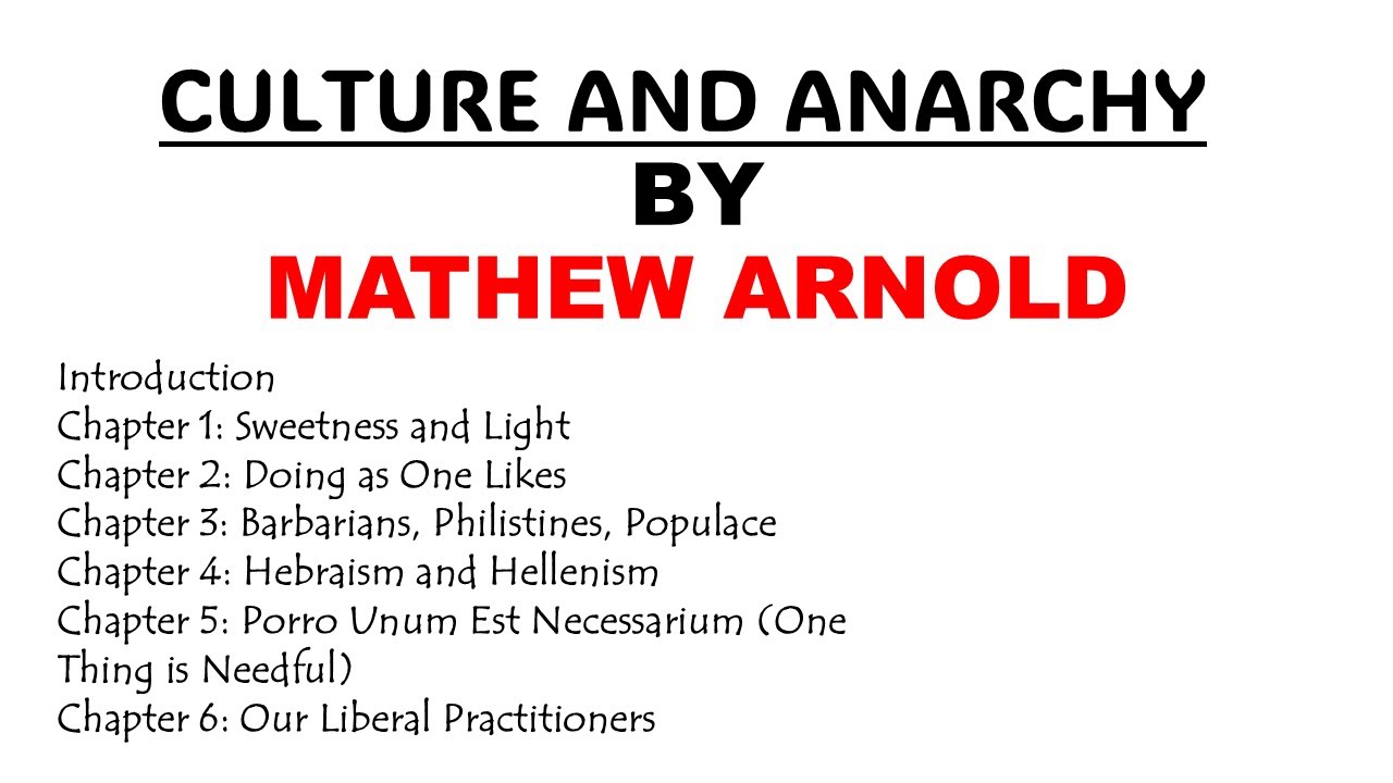 CULTURE AND ANARCHY BY MATHEW ARNOLD 