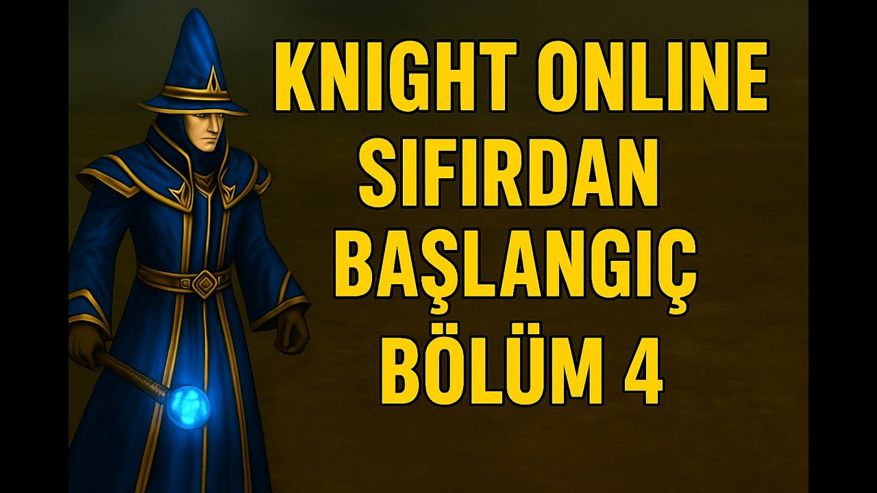 🔥Knight Online Mage | Sıfırdan Başlangıç Serisi Bölüm 4🔥 En Zor Görevi Yaptım⚡