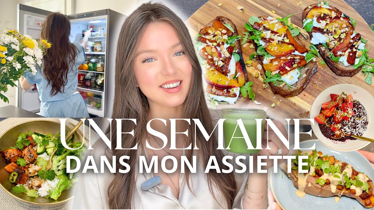 UNE SEMAINE DANS MON ASSIETTE | Repas Végétariens, Sains, Simples & Savoureux |  SleepingBeauty