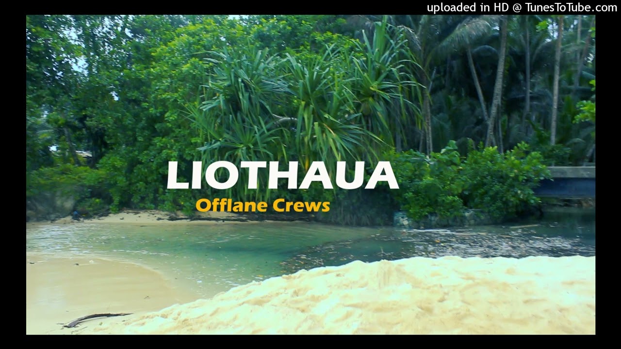 LIOTHAUA_ OFFLANE CREWS (Official Audio)2025.