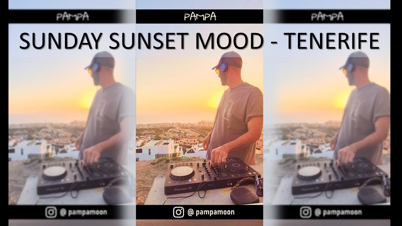 SUNDAY SUNSET MOOD - TENERIFE