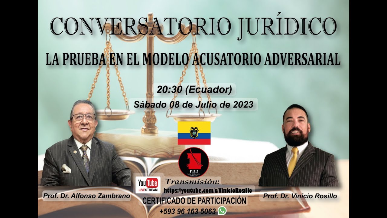 Conversatorio Jurídico La prueba en el modelo acusatorio adversarial