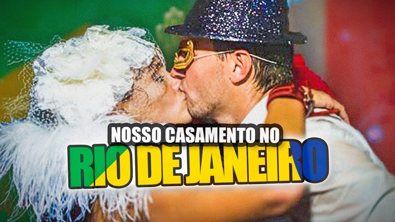 NOSSO CASAMENTO NO RIO DE JANEIRO