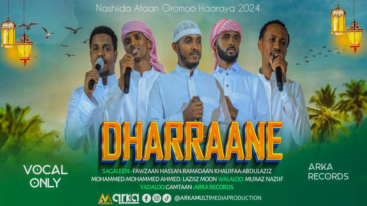 'Dharraane' nashiidaa Afaan oromoo