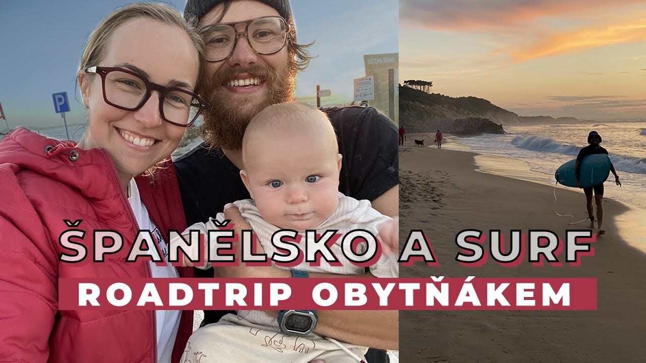 ROADTRIP OBYTŇÁKEM | Surfování a pláže ve Španělsku!