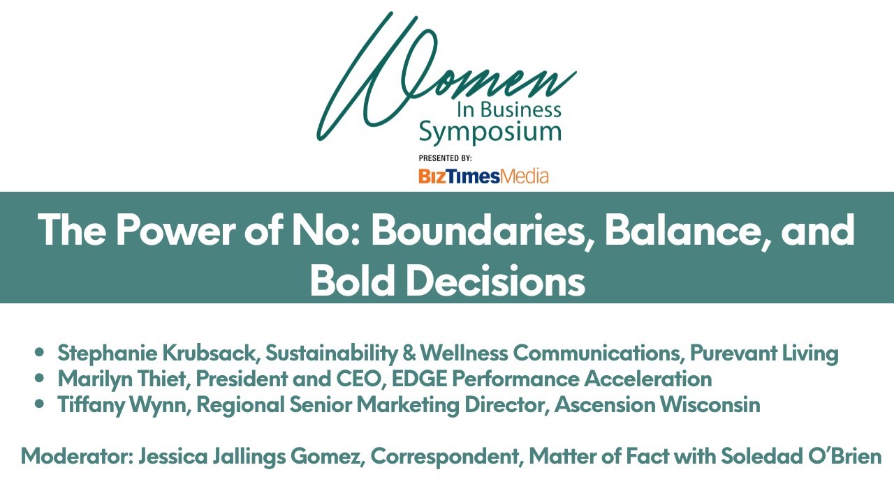 2025 Women in Business Symposium | Breakout: The Power of No