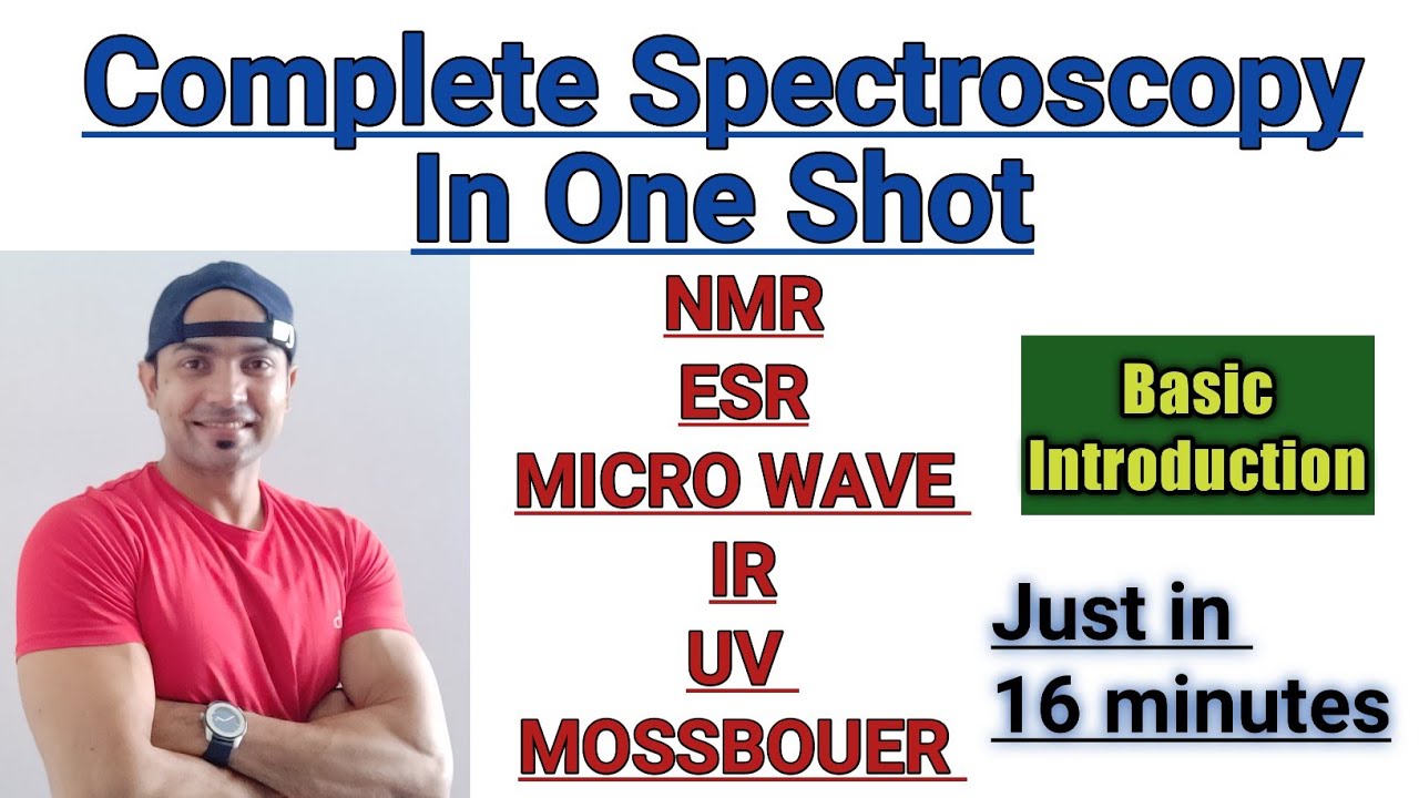 Complete Spectroscopy basic in one shot/ Basic of all Spectroscopy