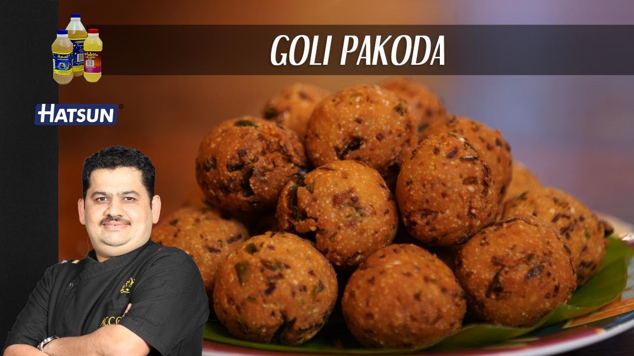 Goli Pakoda | Evening Snacks | tea time favourite pakoda | Chef Venkatesh Bhat