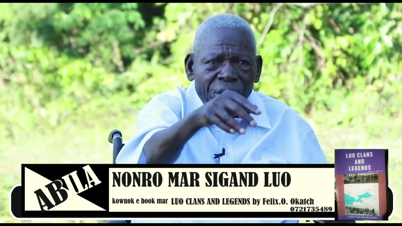 NONRO MAR SIGAND LUO (Sigand Ramogi kod nyuolruok mag Joge ei piny mar Kenya)
