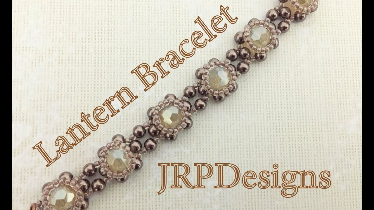 Lantern Bracelet--Beading Tutorial