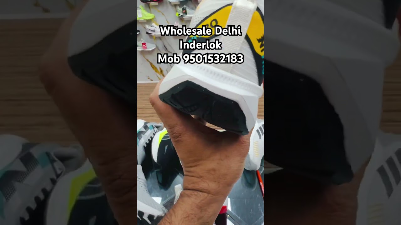 Wholesale shoes market in Delhi all sports shoes Inderlok Delhi