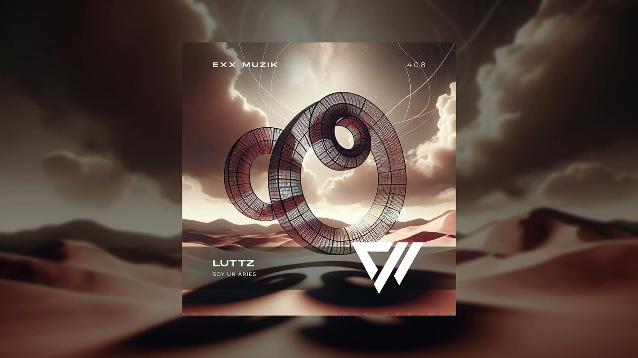 Luttz - Soy Un Aries / Melodic House & Techno / New Music 2026