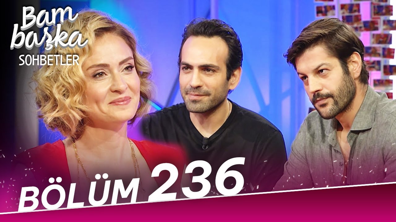 Bambaşka Sohbetler 236. Bölüm - Buğra Gülsoy & Serhat Teoman | 