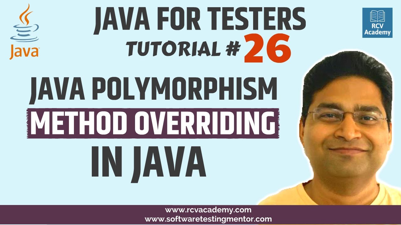 Java for Testers #26 - Java Polymorphism | Method Overriding in Java