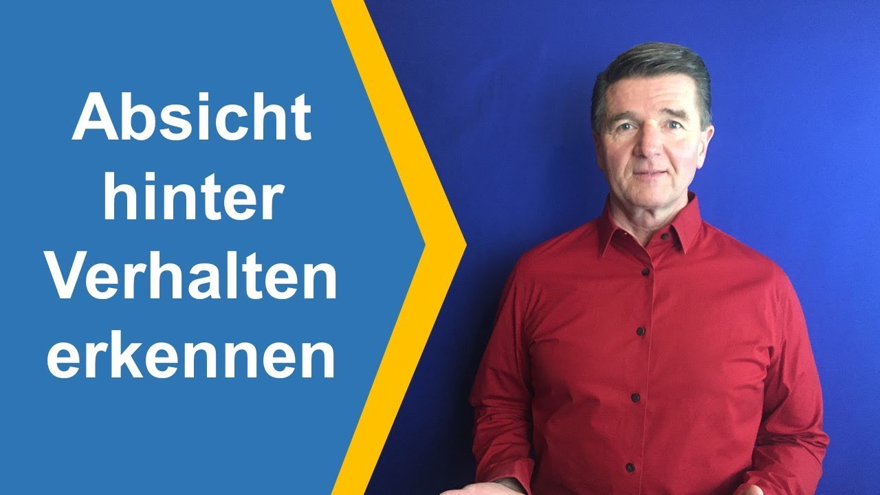 Absicht hinter Verhalten erkennen
