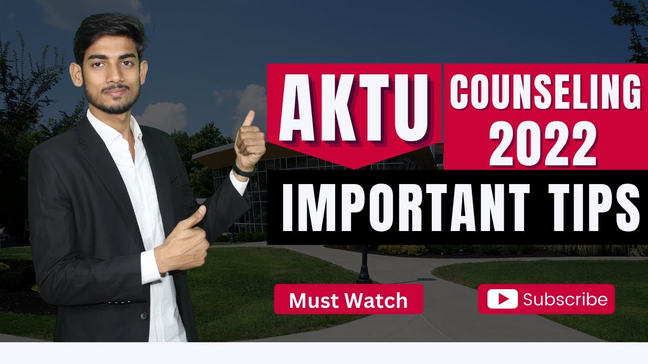 AKTU Counseling 2022 || Important Tips