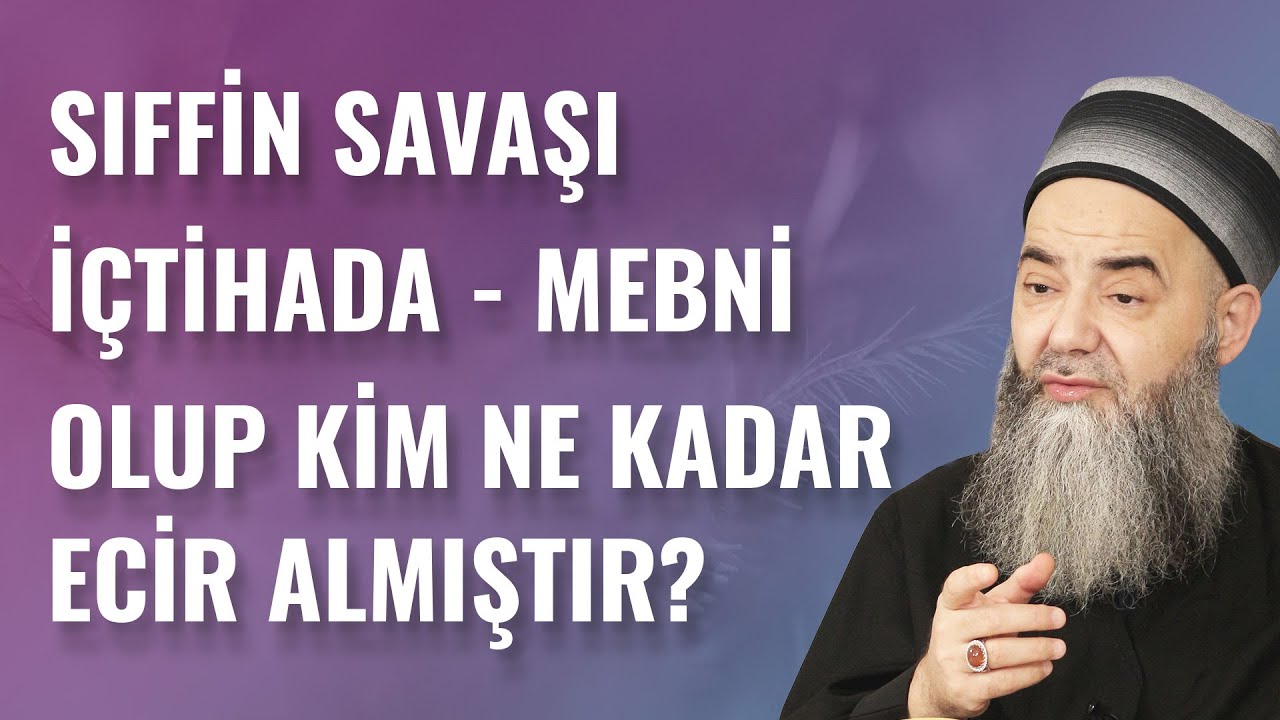 Sıffin Savaşı İçtihata Mebni Olup Kim Ne Kadar Ecir Almıştır?
