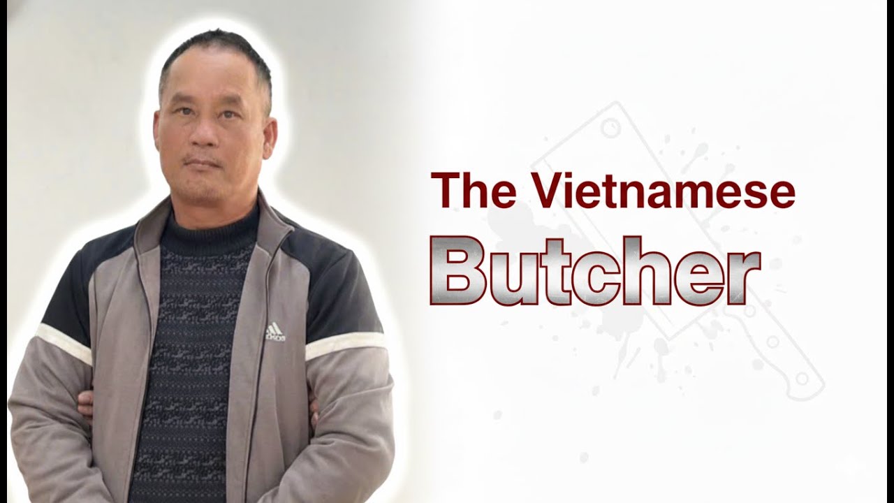 The Vietnamese Butcher Whose Crimes Shocked the World | The Doan Van Sang Case