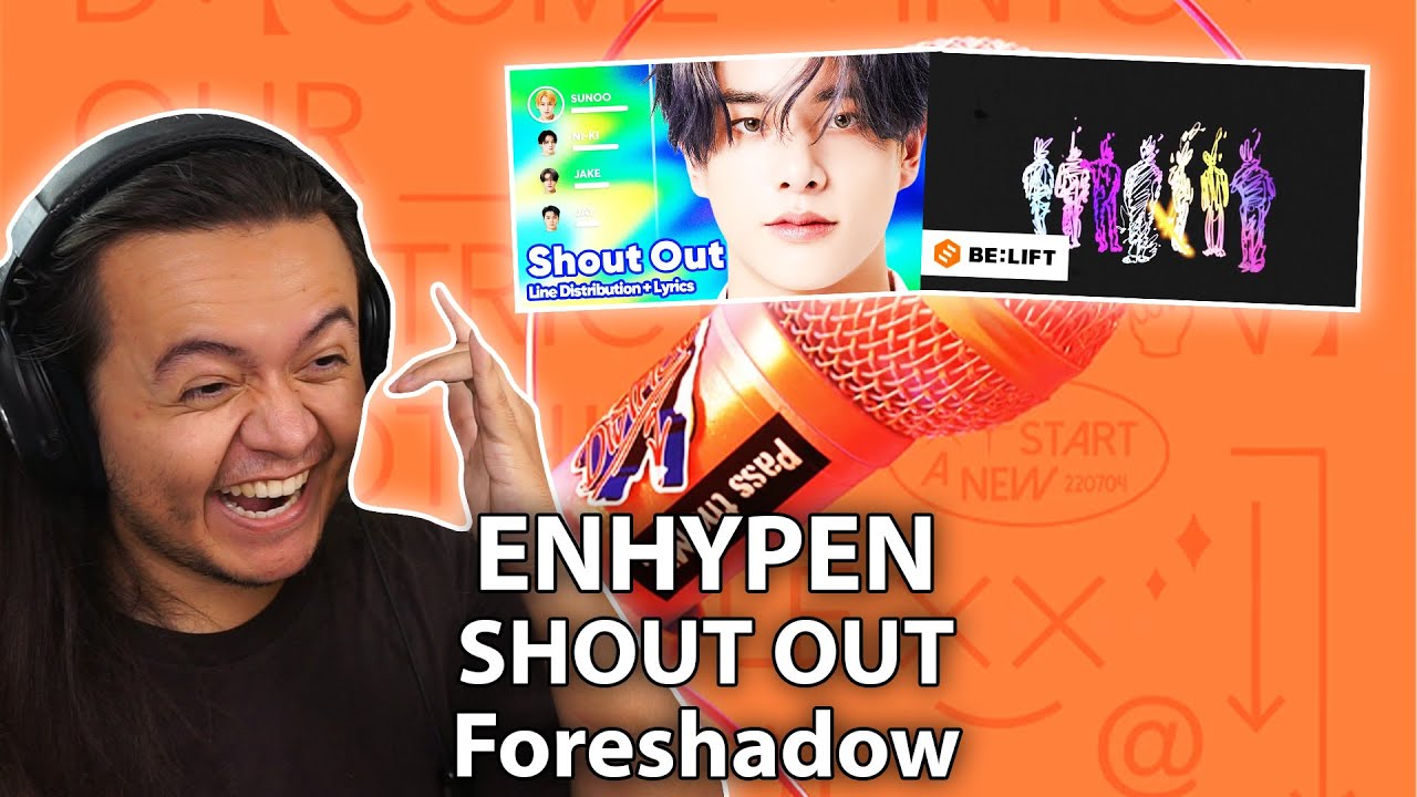 ENHYPEN - 'SHOUT OUT' & 'Foreshadow' | REACTION