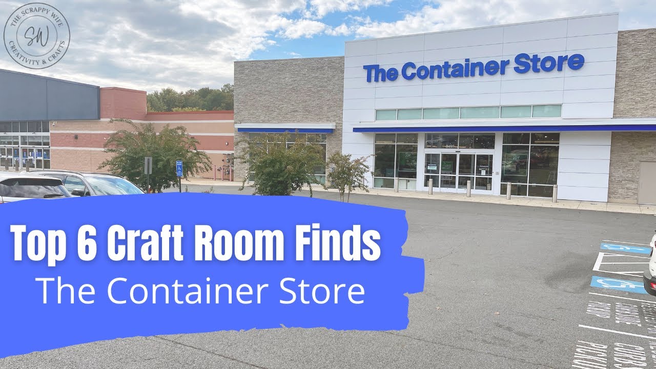 Top 6 Craft Room Finds at the Container Store