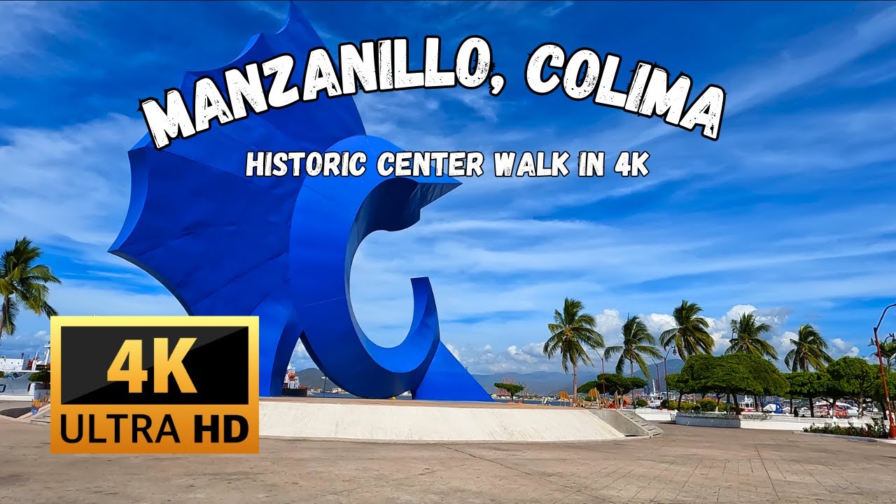 A walking tour of Manzanillo Historic Center in 4K