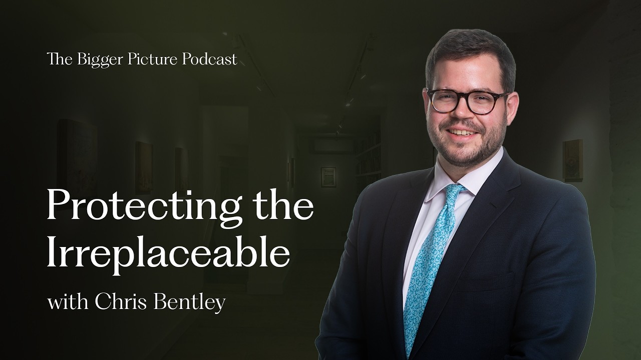 Protecting the Irreplaceable with Chris Bentley